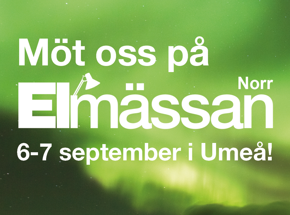 Möt Elektroskandia/Cebe Belysning på Elmässan Norr 6-7 september